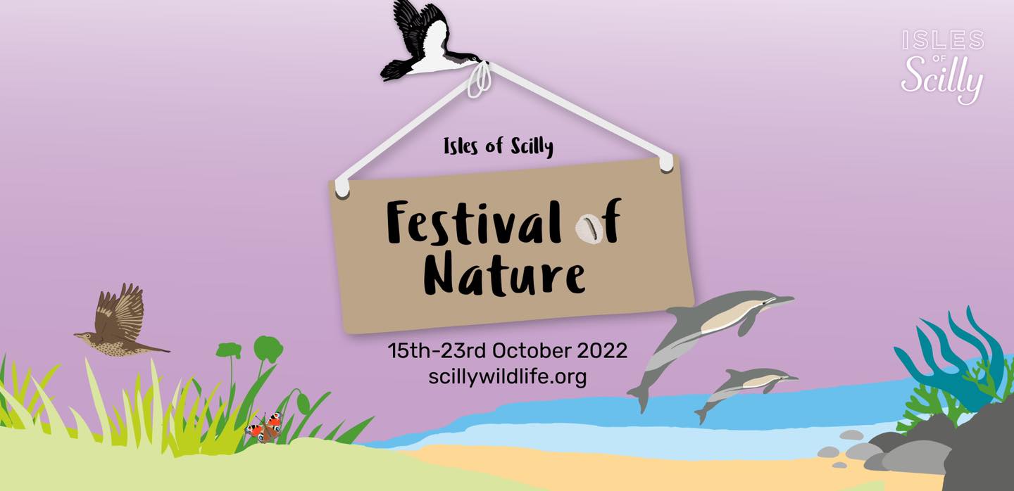 Hyperlinked image of advert for the Isles of Scilly Festival of Nature 15-23 Oct 2022 scillywildlife.org